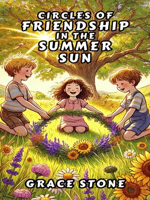 cover image of Circles of Friendship in the Summer Sun